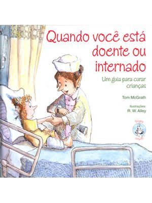Quando Você Está Doente Ou Internado