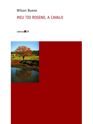 Meu Tio Roseno, a Cavalo
