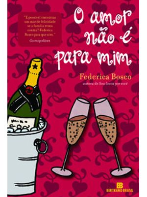 O Amor Não É para Mim