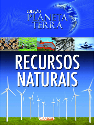 Planeta Terra - Recursos Naturais