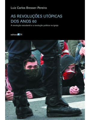 As Revoluções Utópicas dos Anos 60