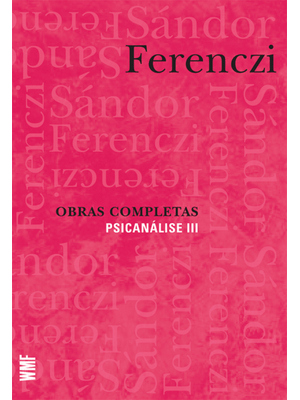 Obras Completas - Psicanálise Iii