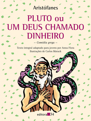 Pluto Ou Um Deus Chamado Dinheiro