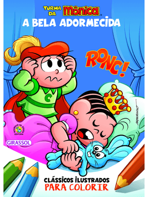 Turma da Mônica Clássicos Ilustrados para Colorir a Bela Adormecida