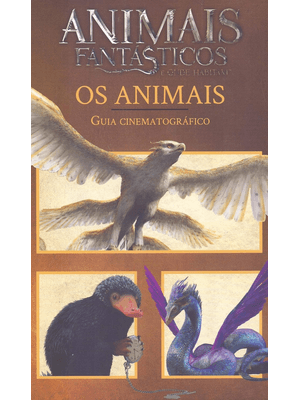 Animais Fantásticos e Onde Habitam: Guia Cinematográfico