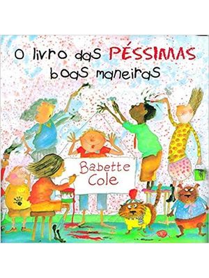 O Livro das Péssimas Boas Maneiras