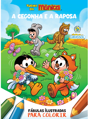 Turma da Mônica - Fábulas Ilustradas para Colorir - a Cegonha e a Raposa