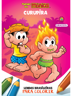 Turma da Mônica - Lendas Brasileiras para Colorir - Curupira