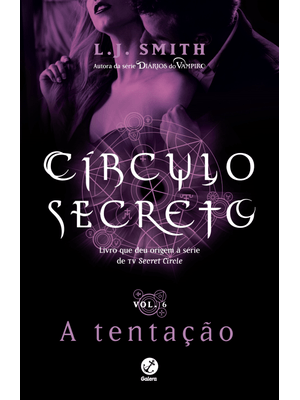 Círculo Secreto: a Tentação (Vol. 6)