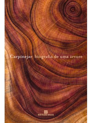 Biografia de Uma Árvore