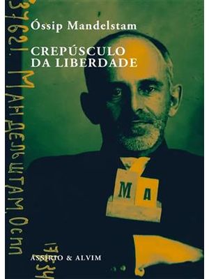 Crepúsculo da Liberdade - Antologia de Prosa e Poesia
