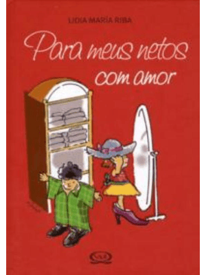 Para Meus Netos com Amor