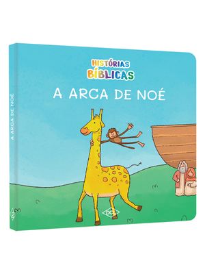 Histórias Bíblicas Nv - a Arca de Noé