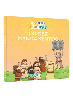 Histórias Bíblicas Nv - os Dez Mandamentos