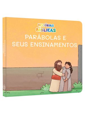 Histórias Bíblicas Nv - Parábolas e Seus Ensinamentos