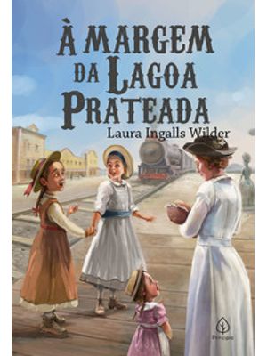 À Margem da Lagoa Prateada (Livro 5)