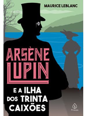 Arsène Lupin e a Ilha dos Trinta Caixões