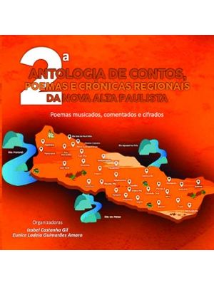 2ª Antologia de Contos, Poemas e Crônicas Regionais da Nova Alta Paulista: Poemas Musicados, Comenta