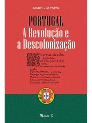 Portugal - a Revolução e a Descolonização