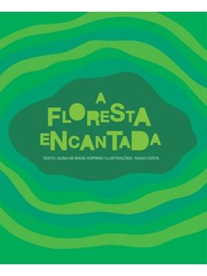 A Floresta Encantada