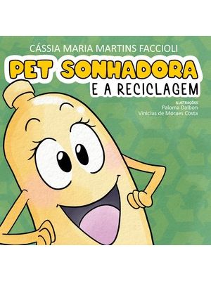 Pet Sonhadora e a Reciclagem