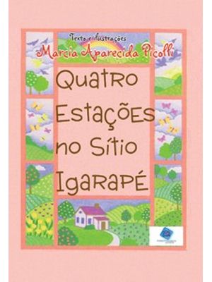 Quatro Estações no Sítio Igarapé