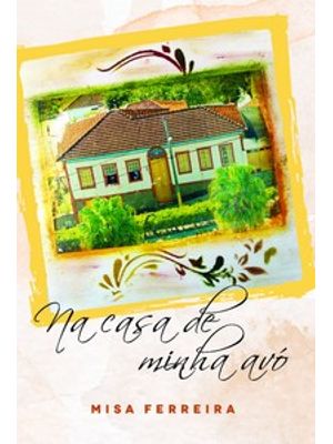 Na Casa de Minha Avó