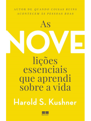 As Nove Lições Essenciais Que Aprendi sobre a Vida