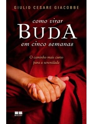 Como Virar Buda em Cinco Semanas