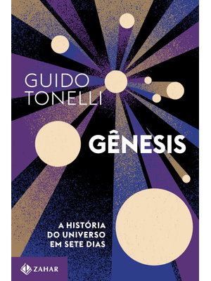 Gênesis: a História do Universo em Sete Dias