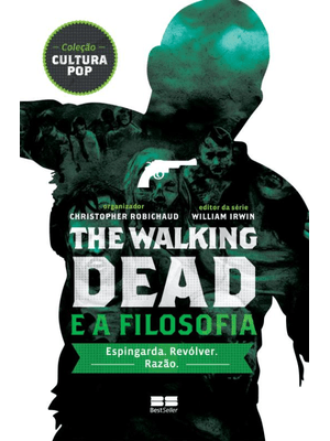 The Walking Dead e a Filosofia