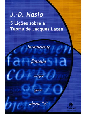 Cinco Lições sobre a Teoria de Jacques Lacan