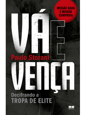 Vá e Vença: Decifrando a Tropa de Elite
