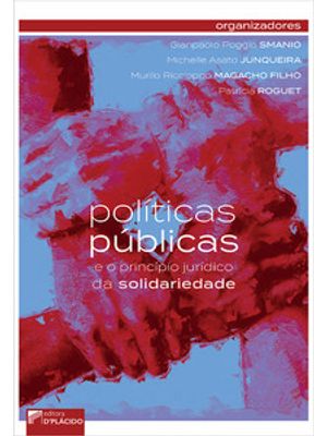 Políticas Públicas e o Princípio Jurídico da Solidariedade