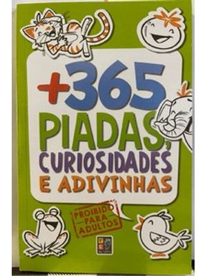 365 Piadas - Curiosidades e Adivinhas Capa Verde