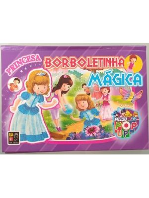 Pop Up Princesa: Borboletinha Mágica