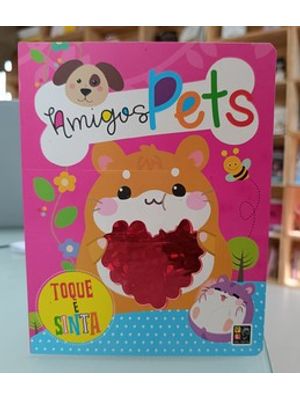 Toque e Sinta - Amigos Pets