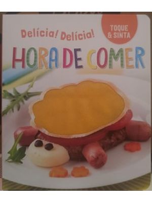 Toque e Sinta - Hora de Comer