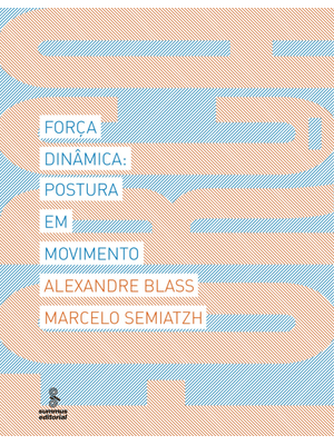 Força Dinâmica: Postura em Movimento