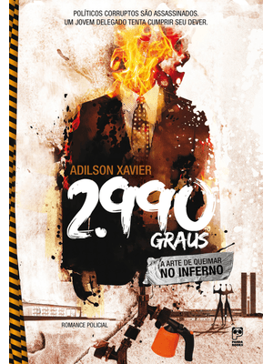 2.990 Graus: a Arte de Queimar no Inferno