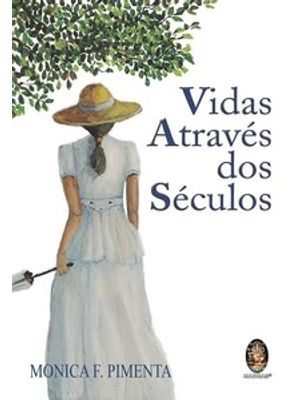 Vidas Através dos Séculos