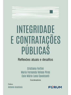 Integridade e Contratações Públicas: Reflexões Atuais e Desafios
