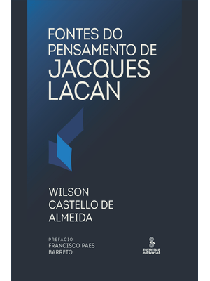 Fontes do Pensamento de Jacques Lacan