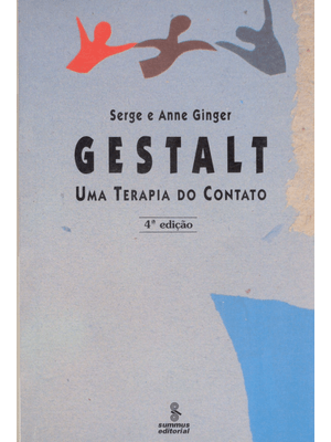 Gestalt: Uma Terapia do Contato