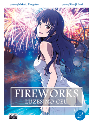 Fireworks - Luzes no Céu (Mangá): Volume 2 (Final)