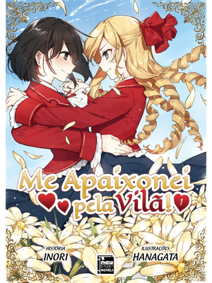 Me Apaixonei pela Vilã: Livro 1