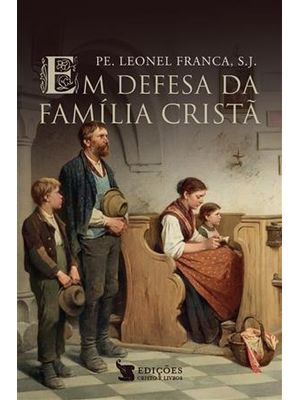 Em Defesa da Família Cristã