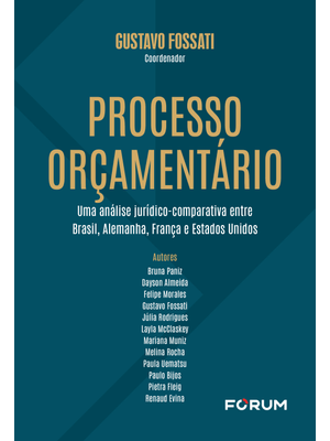 Processo Orçamentário: Uma Análise Jurídico-Comparativa Entre Brasil, Alemanha, França e Estados Uni
