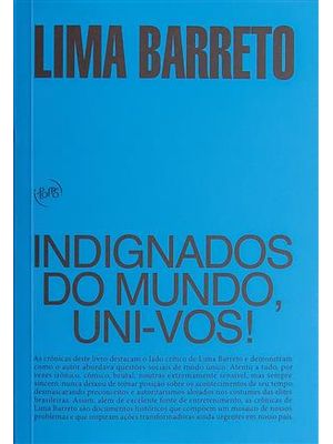 Indignados do Mundo, Uni-Vos!