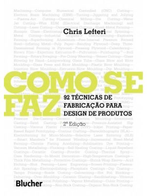 Como Se Faz: 92 Técnicas de Fabricação para Design de Produtos